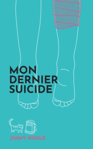 Mon dernier suicide