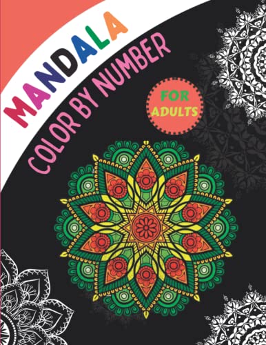 Mandala Color By Number For Adults: Features 100 Mandalas large print ...