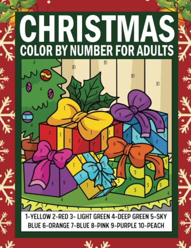 Christmas Color By Number For Adults: An Fun Festive Christmas Color By Number Coloring Books ...