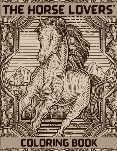 The Horse Lovers' Coloring Book for adults: A Fun Relax Adult Coloring ...