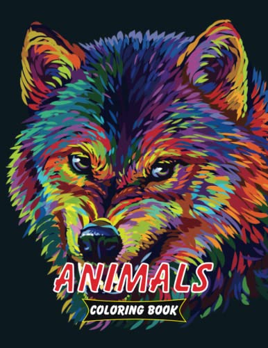 Animals Coloring Book: New Adult Coloring Book with Best Gift Idea And Unique Animals Designs ...