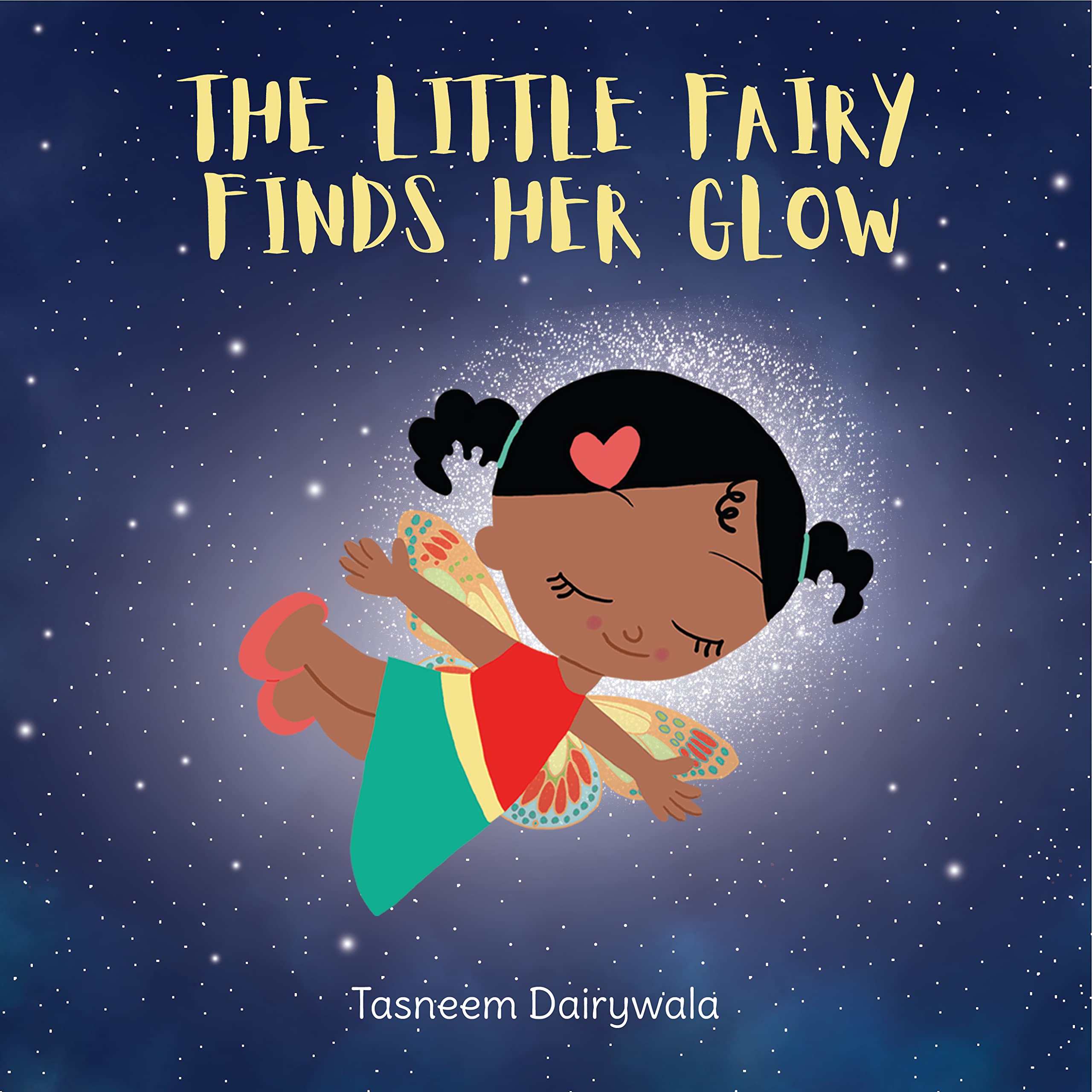 The Little Fairy Finds Her Glow: An Illustrated Children's Book About Courage and Kindness
