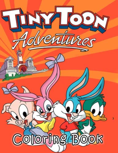 Tiny Toon Adventures Coloring Book: JUMBO Coloring Book for Kids and ...