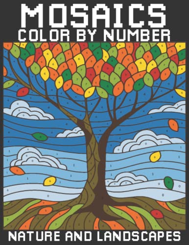 Mosaics Color By Number Nature And Landscapes: Large Print Coloring ...