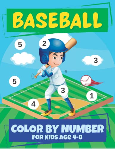 Baseball Color By Numbers For Kids Ages 4-8: The Big Baseball Color By ...