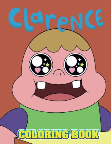 Clarence Coloring Book: Super Coloring Book for Kids ages 4-8 by OB ...