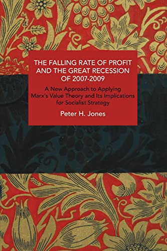 The Falling Rate of Profit and the Great Recession of 2007-2009 book cover
