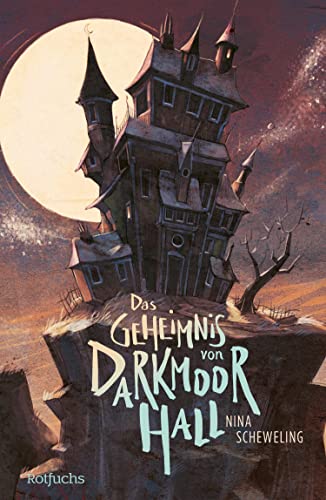 Das Rätsel von Darkmoor Hall