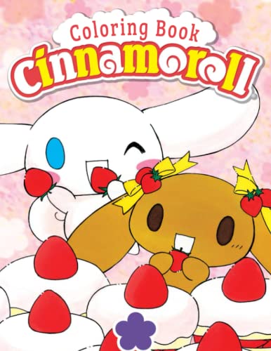 Cinnamoroll Coloring Book: Coloring Book For Kids, Toddlers & Adults ...