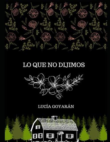 Lo que no dijimos