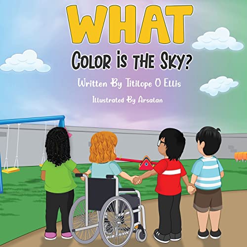 What Color Is The Sky? by Titilope O Ellis Goodreads