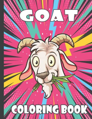 Goat Coloring Book: High Quality Pages With Great Illustrations For ...