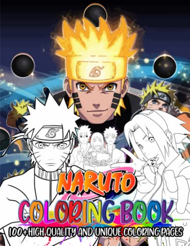 Náruto Coloring Book 100+ Pages: Perfect Coloring Book With Beautiful Designs For All Fans ...