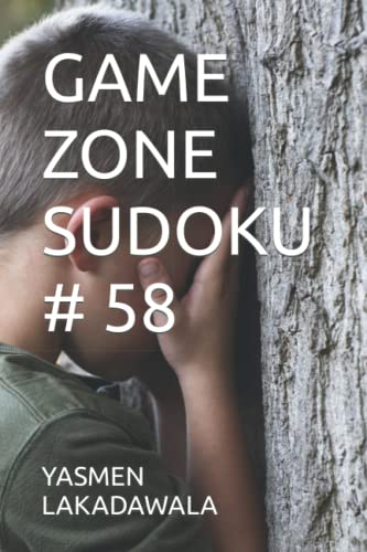 GAME ZONE SUDOKU 58 By YASMEN S LAKADAWALA Goodreads