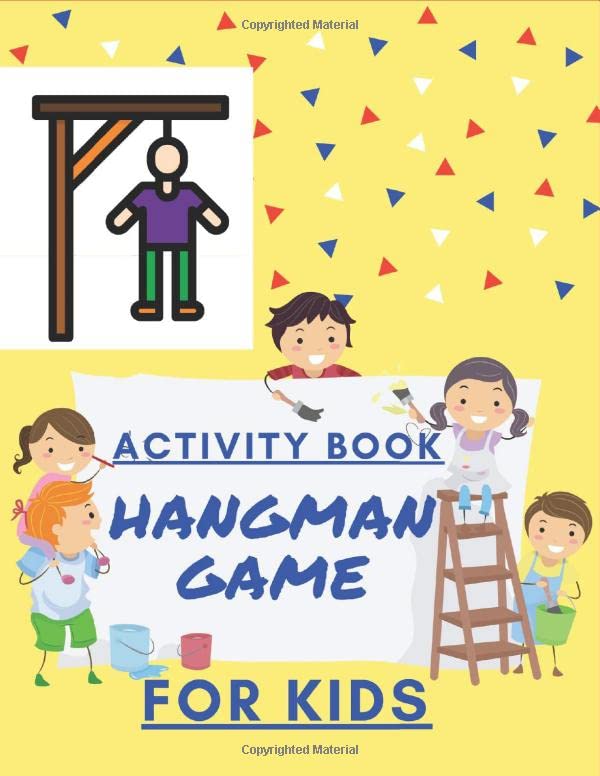 Hangman Game For Kids Activity Book Hangman Puzzles For Smart, Bright