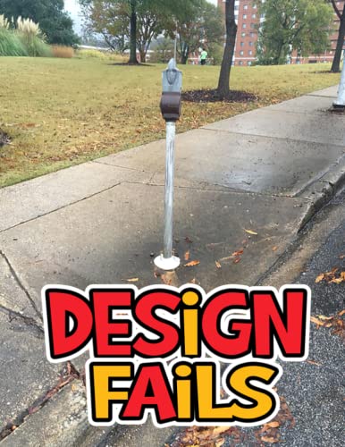 Design Fails Photobook: Images Of Abhorrent Designs That Angry You To ...