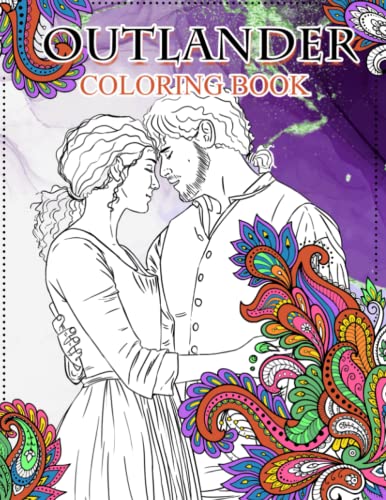 Outlander Coloring Book: An Coloring Book for Adults, Mens, Womens