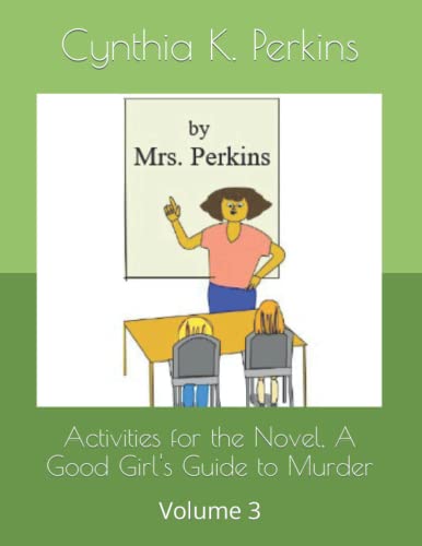 Activities For The Novel A Good Girl s Guide To Murder Volume 3 By 
