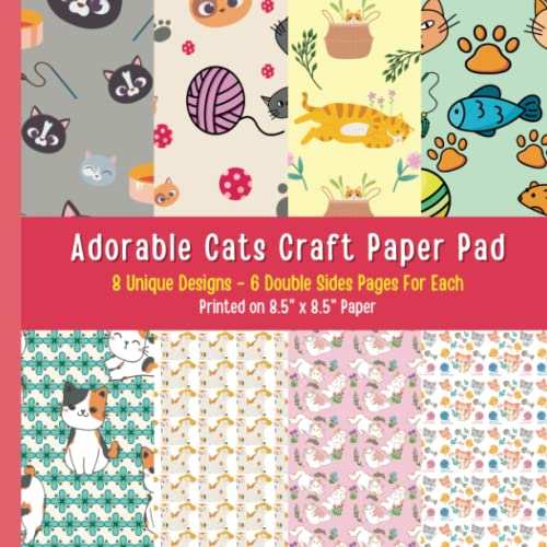 Adorable Cats Craft Paper Pad Cute and Charming Feline Designs 8.5