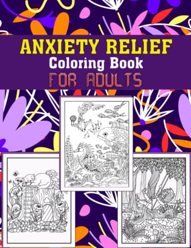Anxiety Relief Coloring Book For Adults: A Fantasy Coloring Book ...