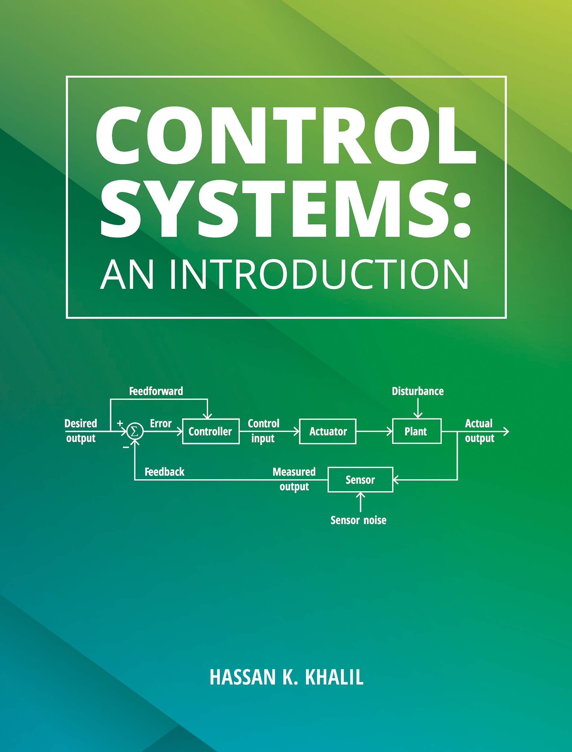 Control Systems An Introduction by Hassan K. Khalil Goodreads