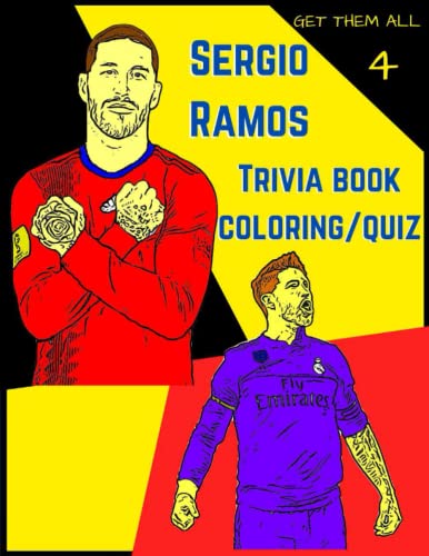 Sergio Ramos Quiz & Coloring Book: Ramos Trivia book, soccer coloring