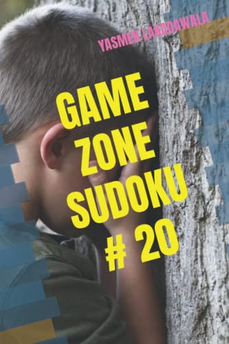 GAME ZONE SUDOKU 20 By YASMEN S LAKADAWALA Goodreads