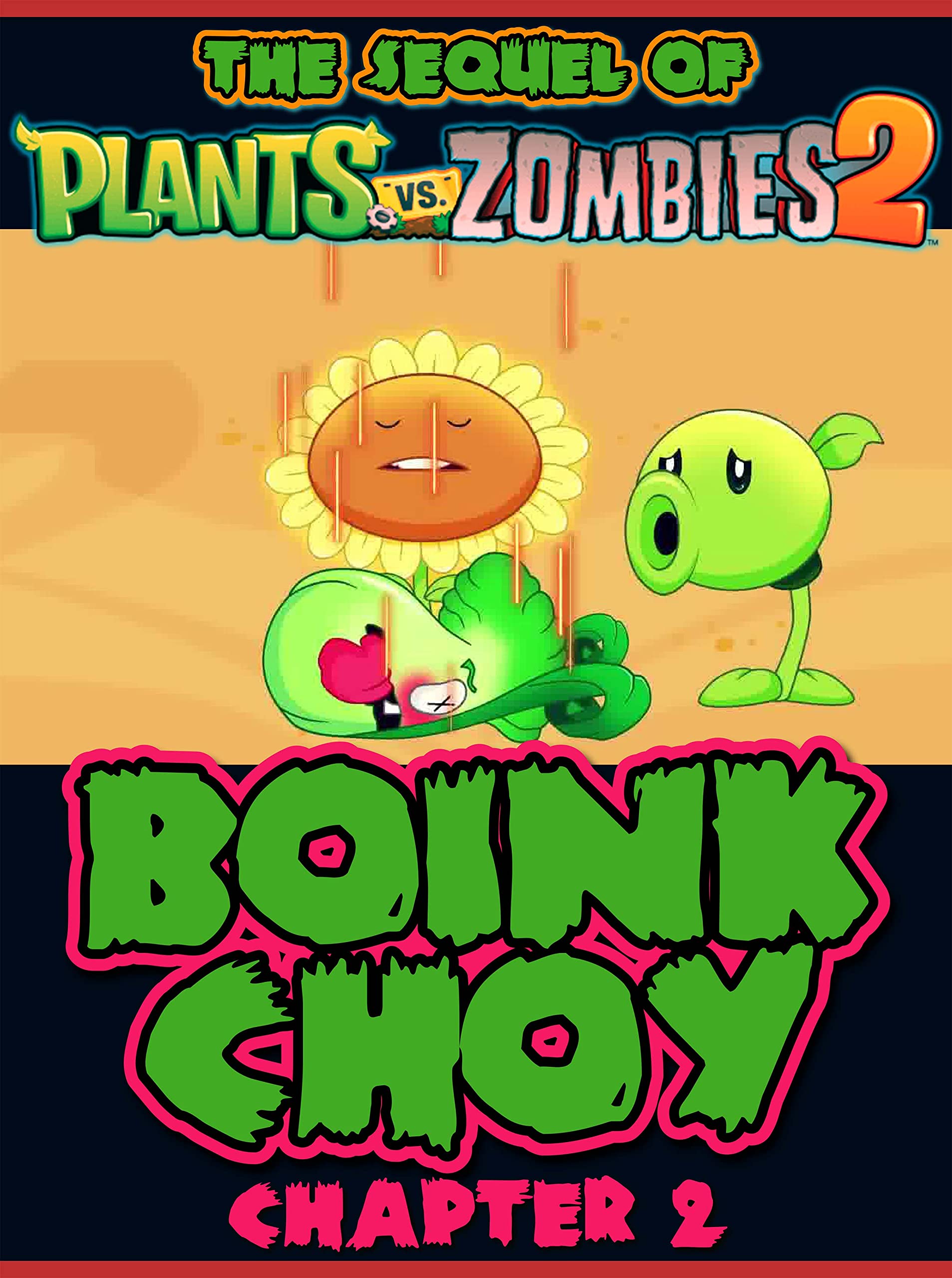 PvZ 2 Boink Choy: Extra Story Chapter 2