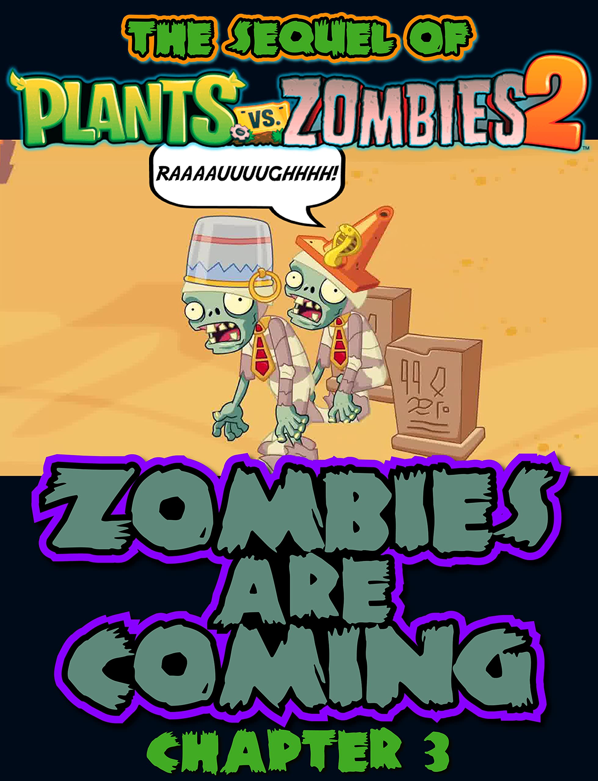 PvZ 2 Zombies Are Coming: Extra Story Chapter 3