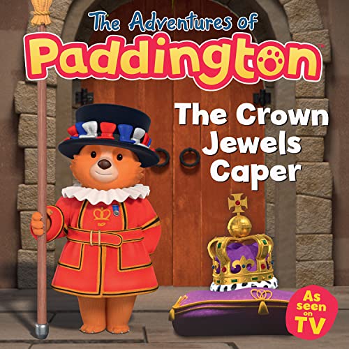 The Adventures of Paddington – The Crown Jewels Caper: Join Paddington on a royal adventure with the crown jewels – the perfect gift for the Coronation!