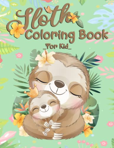 Sloth Coloring Book: 30 Illustration Colouring Pages High Quality