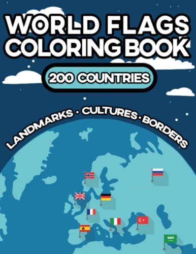 World Flags Coloring Books: Perfect Way to Learn Countries and Their
