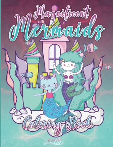 Magnificent Mermaids Coloring Book: Kids and Adult Coloring Book ...