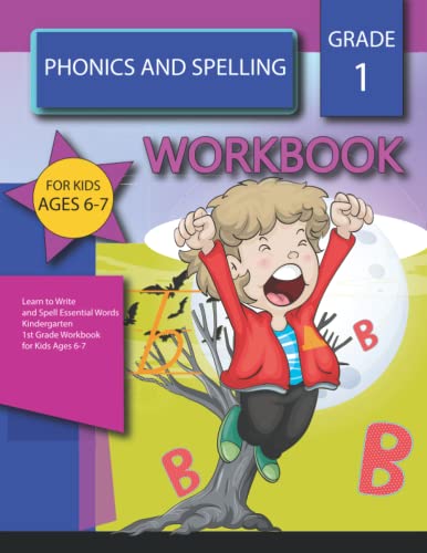 Phonics And Spelling 1st grade workbook for kids: 1st Grade Phonics