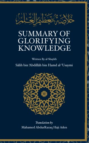 Summary of Glorifying Knowledge by Dr. Salih bin Abdillah al-Usaymi ...