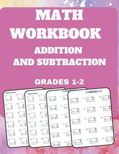 Math Workbook Addition and Subtraction Grades 1-2: 1st and 2nd Grade ...