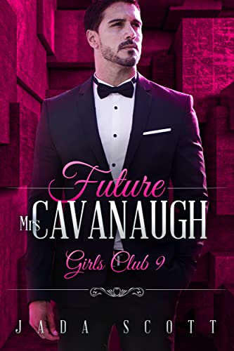 Future Mrs Cavanaugh