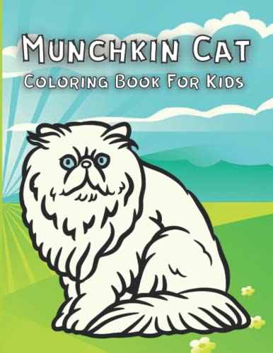 Munchkin Cat Coloring Book For Kids: Cute Munchkin Cat Coloring Books