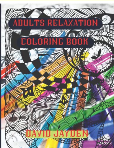 Adults Relaxation Coloring book: Amazing pattern Adult Relaxation ...