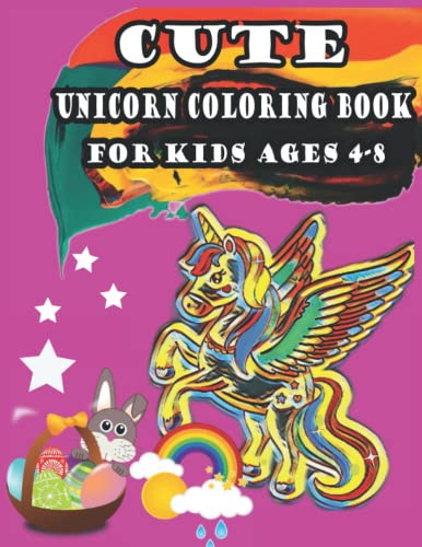 Cute Unicorn Coloring Book For Kids: Fun And Easy Unicorn Coloring ...