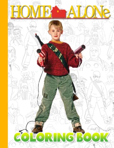 Home Alone Coloring Book: An Effective Way For Relaxation And Stress