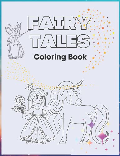 Fairy tales coloring book for children: Creative fairy tales coloring ...