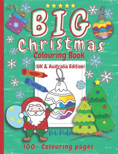 Big Christmas Colouring Book for Kids (UK & Australia Edition): My ...