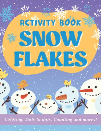 Snowflakes Activity Coloring Book: Activity Book Of Snowflakes With ...