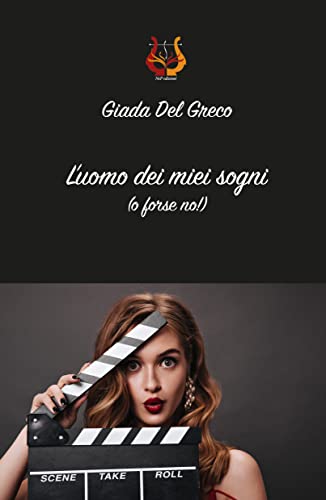 L’uomo dei miei sogni (o forse no!)