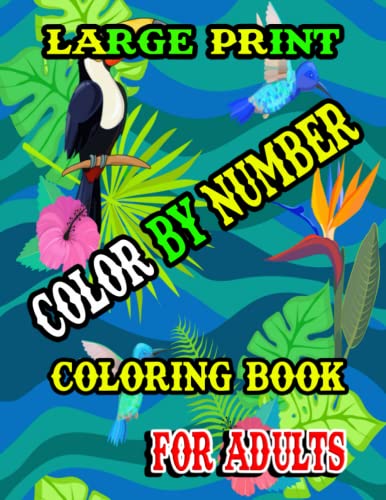 Large Print color By Number Coloring Book: Flowers, Butterflies ...