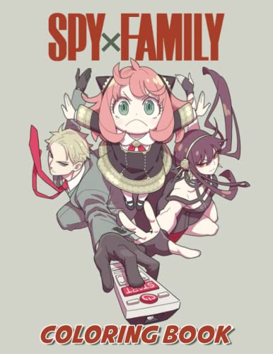 Spy x Fạmily Coloring Book: Anime Coloring Book With 50+ High Quality