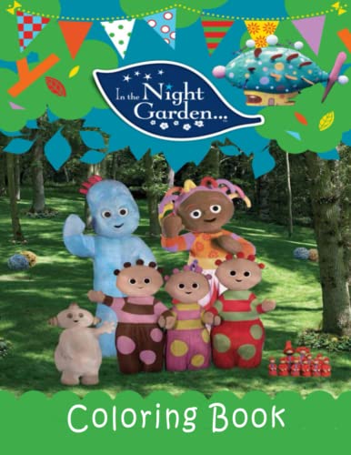 In The Night Garden Coloring Book: JUMBO Coloring Book for Kids and ...