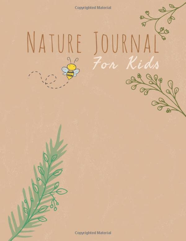 Nature Journal For Kids Nature Journaling and Field Sketching Nature