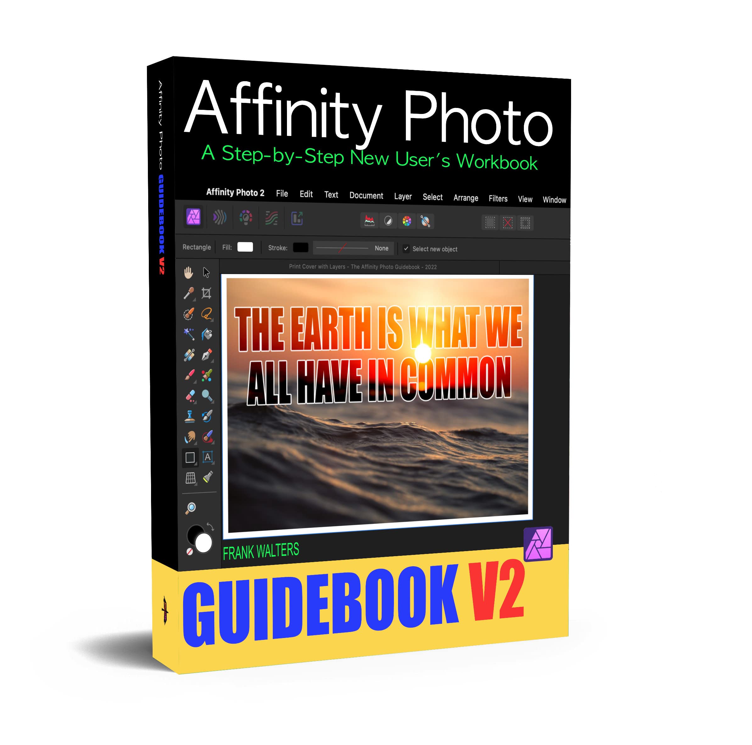 Affinity Photo Guidebook Version 2 A StepbyStep User New User's